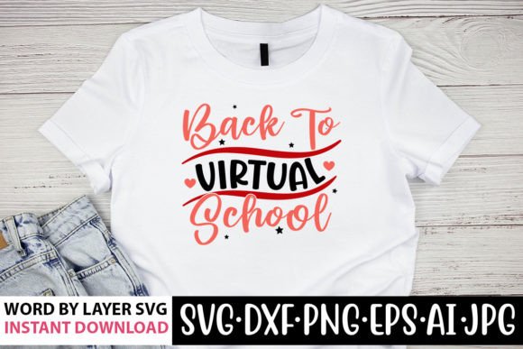 BACK to VIRTUAL SCHOOL SVG: Graphics and Crafts in One