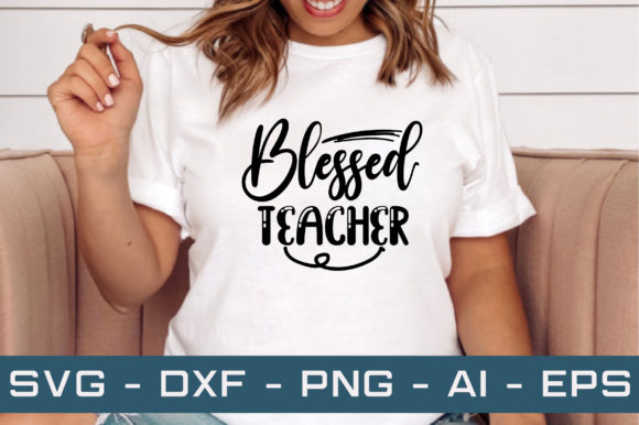 Blessed Teacher Svg Cut Files