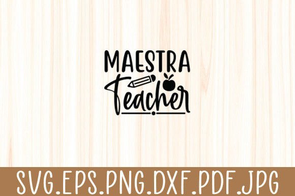 Cute Maestra Teacher SVG: A Versatile Graphic Design Asset for Crafts & Branding