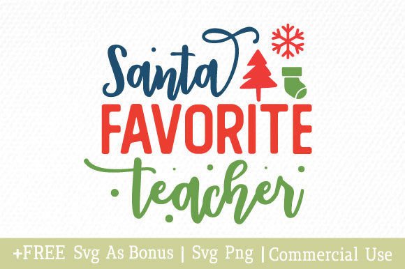 Santa Favorite Teacher SVG Review