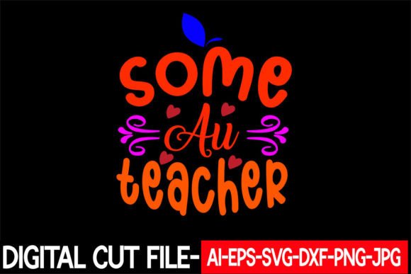 Some Au Teacher Svg Review