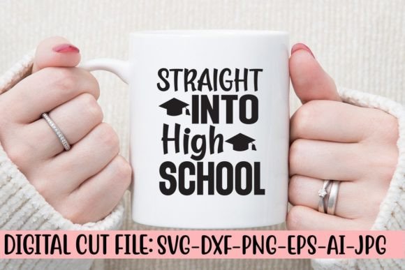 Straight into High School Svg Graphics
