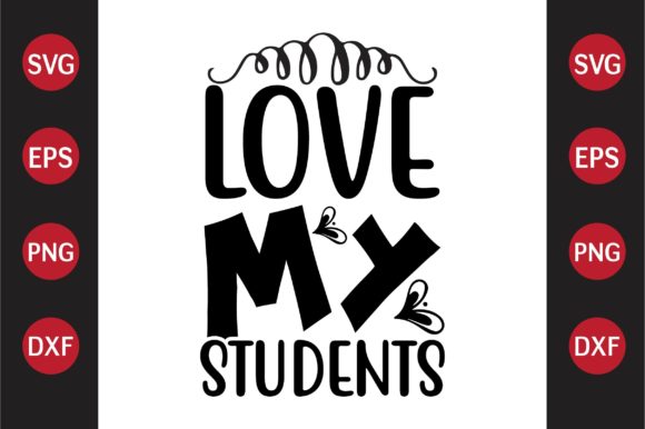 Teacher SVG Design Love My Students